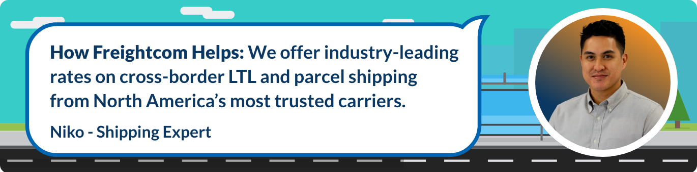 We offer industry-leading rates on cross-border LTL and parcel shipping from North America’s most trusted carriers.