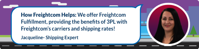 We offer Freightcom Fulfillment, a service that offers the benefits of 3PL with the reliability of Freightcom’s carriers and shipping rates!