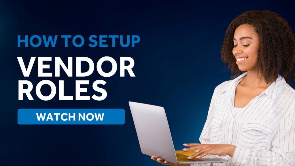 How to Set Up Vendor Roles - Thumbnail
