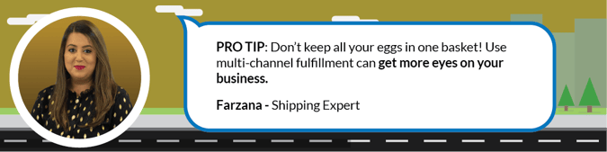 Utilizing multi-channel fulfillment can get more eyes on your business.
