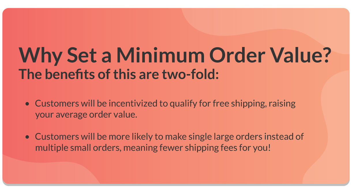 Minimum order values can increase your average order value