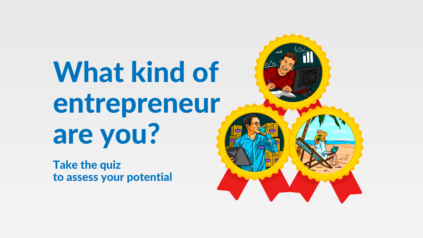what kind of entrepreneur are you?